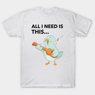 All I Need Is Guitar T-Shirt